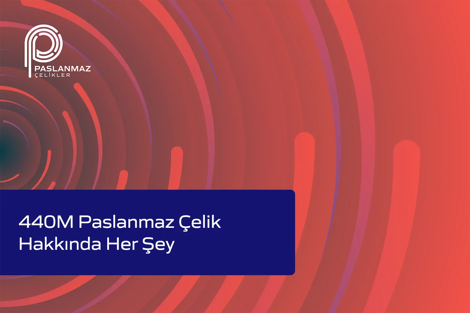 440M Paslanmaz Çelik Hakkında Her Şey